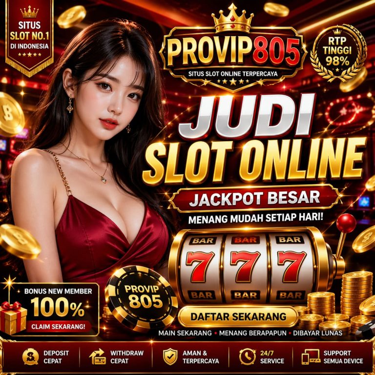 Judi Slot Online PROVIP805 Paling Populer 2026