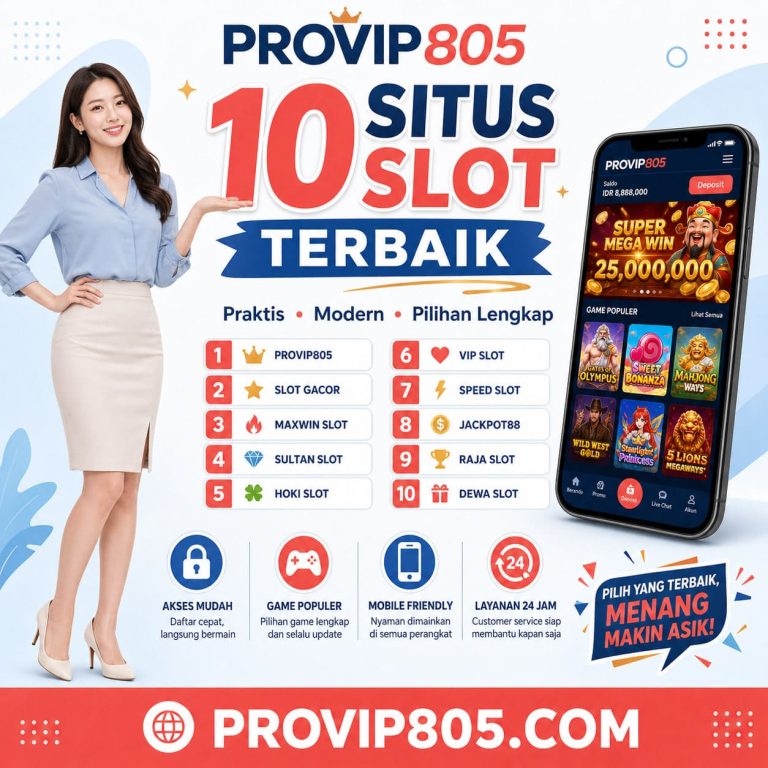 PROVIP805 Masuk 10 Situs Slot Terbaik Modern