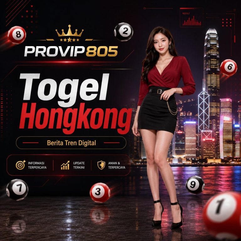 PROVIP805 Mengulas Tren Togel Hongkong Digital