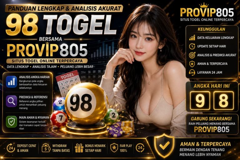 98 Togel dan Tren Informasi Angka Bersama PROVIP805