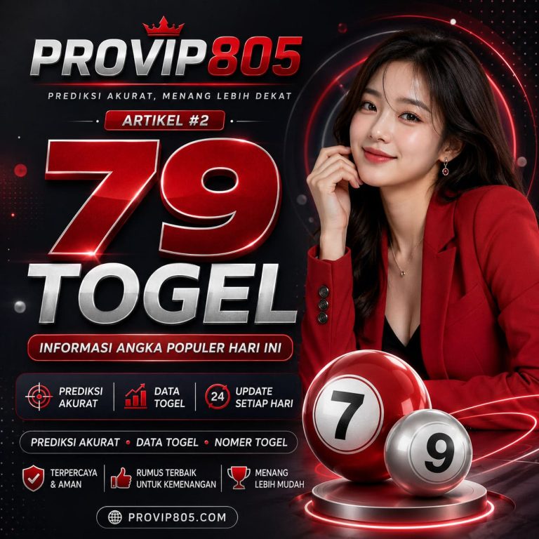 79 Togel PROVIP805 Jadi Sorotan Angka Hari Ini