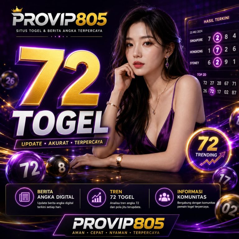 72 Togel PROVIP805 Jadi Sorotan Komunitas Digital