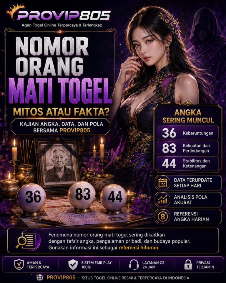Nomor Orang Mati Togel Jadi Fenomena Digital PROVIP805